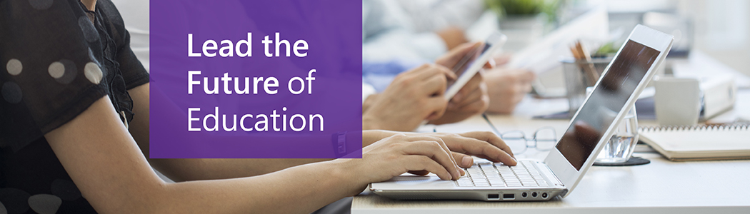 Lead the Future of Education: Lead the Future of Education